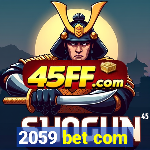 2059 bet com